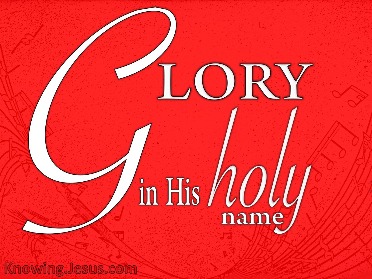 1 Chronicles 16:10 Glory To His Holy Name (red)